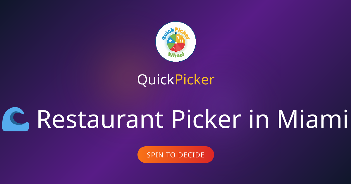 Restaurant Picker in Miami - Random Miami Restaurant Generator